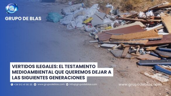 GRUPO DE BLAS BLOG (1) Vertidos ilegales: el testamento medioambiental